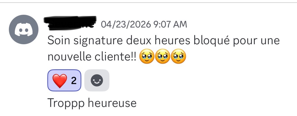 Témoignage d’une élève : « Soin signature de deux heures bloqué pour une nouvelle cliente !! Trop heureuse. »